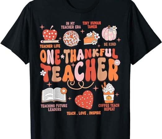 Teacher thanksgiving shirt women one thankful teacher fall t-shirt png file