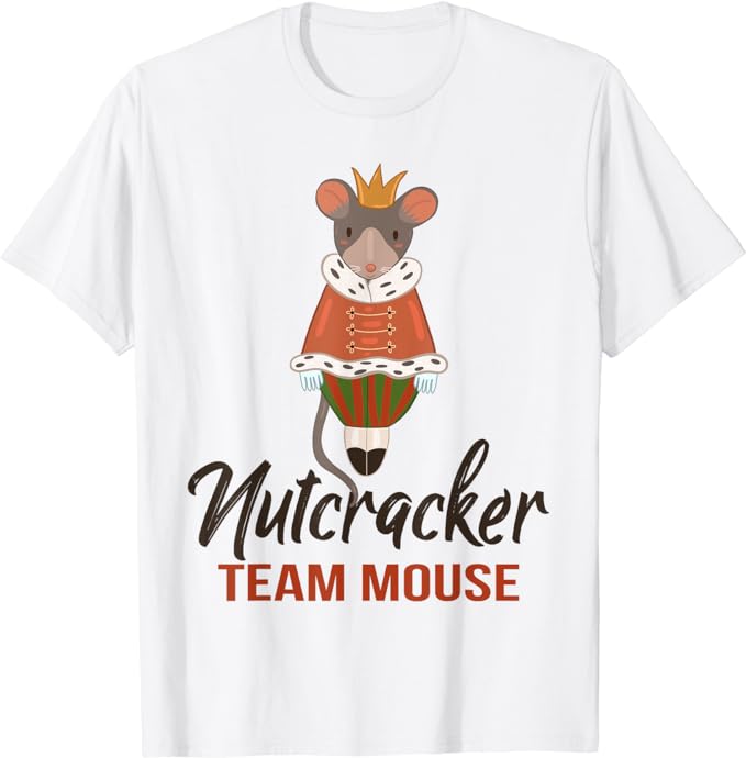 Team Mouse Nutcracker Shirt Christmas Dance Funny Soldier T-Shirt