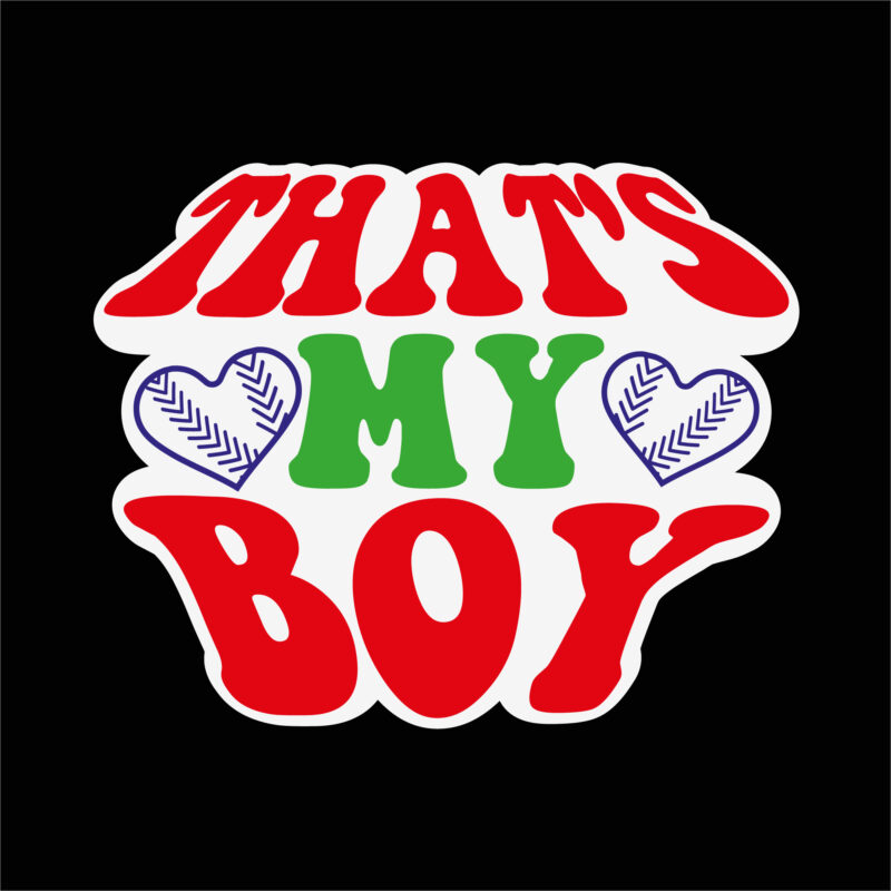 Thats my boy sticker