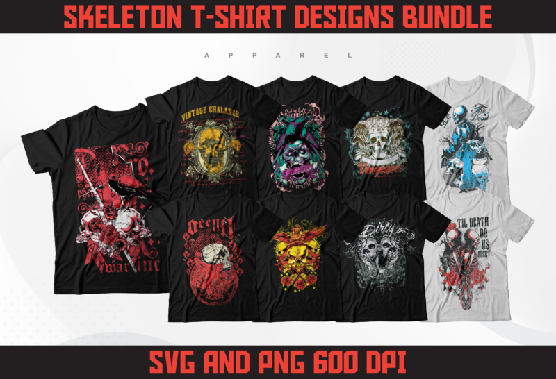 Skeleton T-Shirt Designs Bundle | Skull Streetwear Designs | Skeleton ...