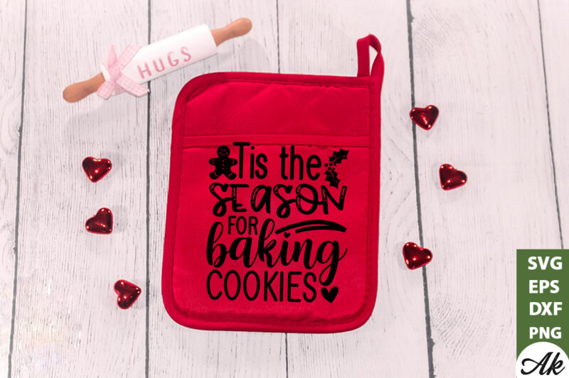 Tis the season for baking cookies Pot Holder SVG