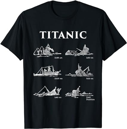 Titanic, titanic sinking, titanic history, titanic t-shirt