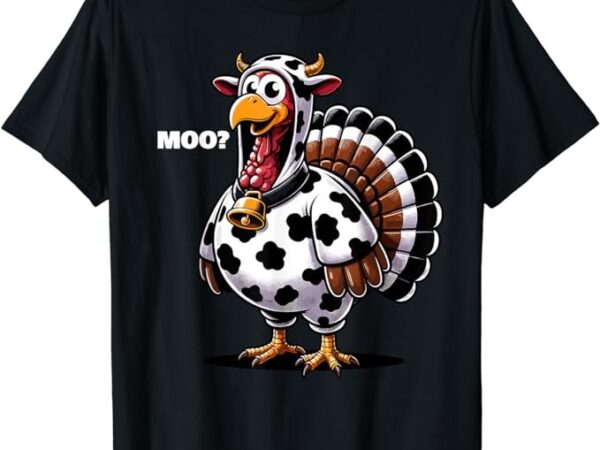 Turkey moo funny thanksgiving t-shirt