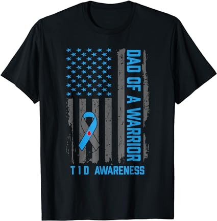 Type 1 diabetes awareness t1d dad of warrior type 1 diabetic t-shirt