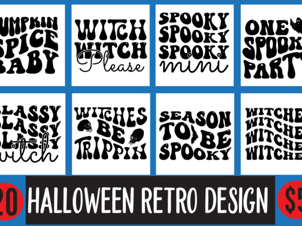 Halloween retro design bundle,halloween svg design,halloween quotes designs,halloween t-shirt designs,halloween retro design,halloween stick