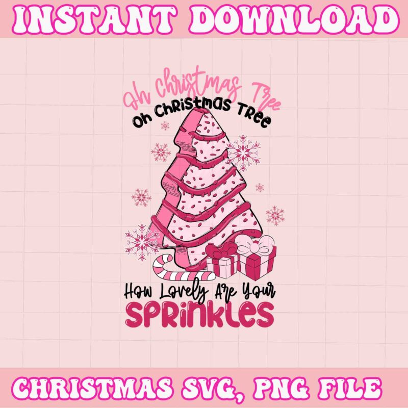 Oh Christmas Tree How Lovely Are Your Sprinkle Svg, Pink Christmas Svg, Pink Winter Svg, Pink Santa Svg, Christmas Vibes