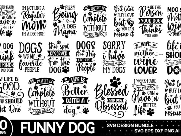 Funny dog svg bundle , funny svg bundle ,the ultimate playful dog svg & png bundle,over 250 of common breeds,dog svg,dog glowforge cricut la t shirt graphic design