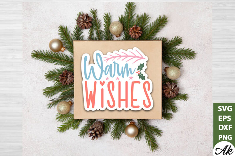 Warm wishes Stickers Design