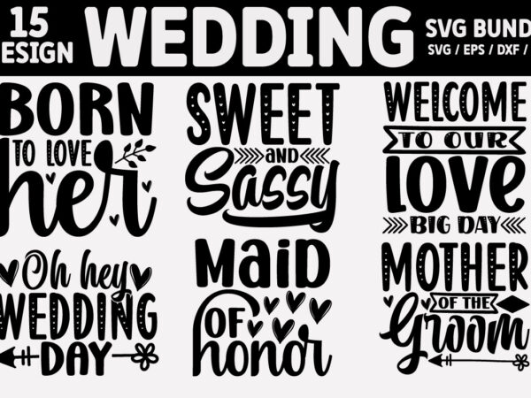 Wedding svg bundle t shirt design for sale