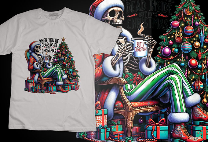 When You’re Dead Inside but It’s Christmas Santa Xmas costume skeleton TShirt Design