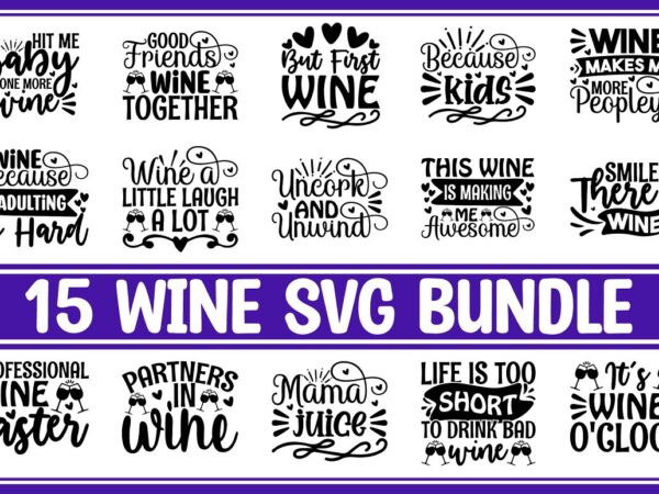 Wine svg bundle t shirt design for sale