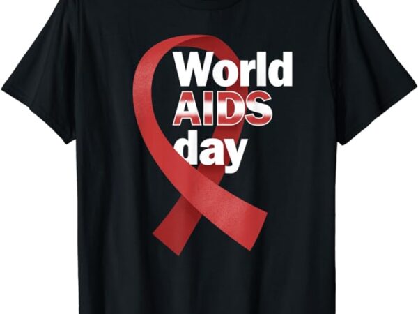 World aids day hope hiv red ribbon aids awareness matching t-shirt