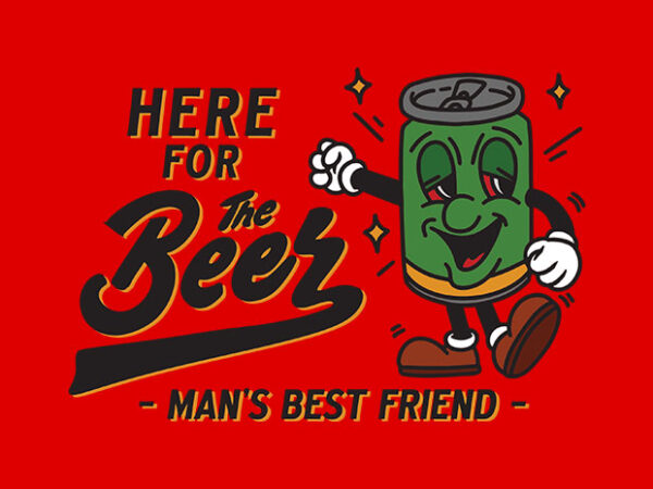 Here for the beer graphic t shirt