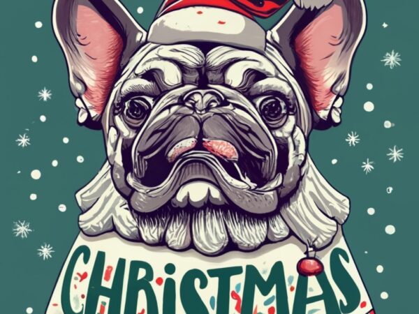 T-shirt design, a christmas design with a french bulldog like santa claus, cartoon art png file