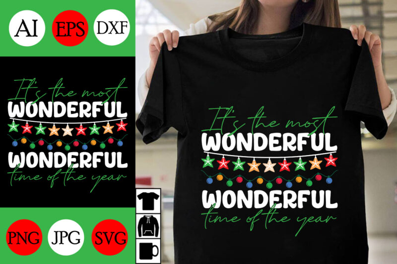 Its the most wonderful time of the year SVG Cut File , Its the most wonderful time of the year t-shirt design , christmas 2023.