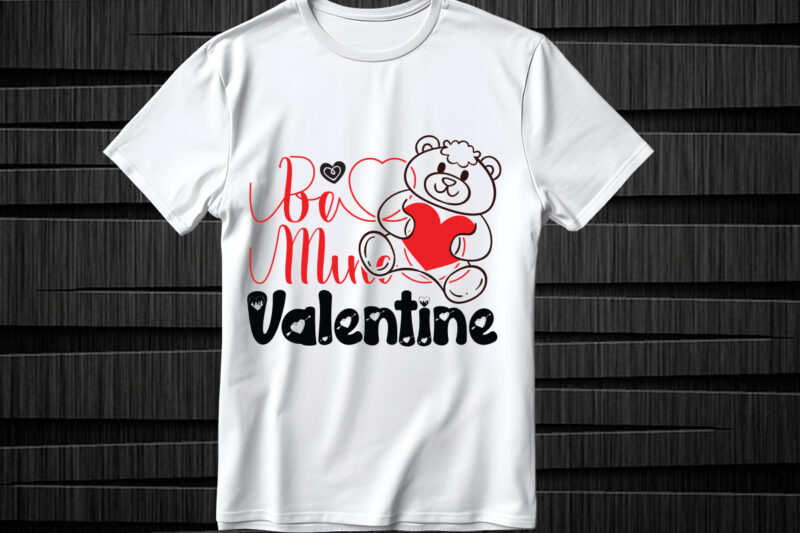 Be Mine Valentine SVG design, Be Mine Valentine SVG cut file,Valentines svg bundle design, Valentines Day Svg design, Happy valentine svg d