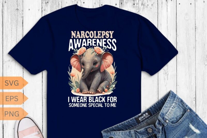 Narcolepsy awareness i wear black for someone special to me T-Shirt Design vector, narcolepsy awareness sleep stages rem, day t-shirt