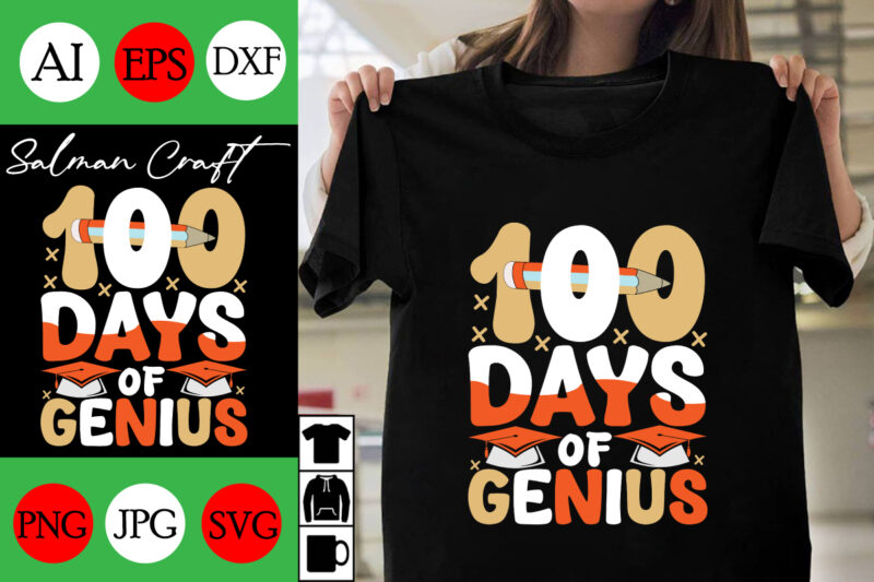 100 days of genius SVG Cut File, 100 days of genius T-shirt Design , 100 days of genius Vector Design .