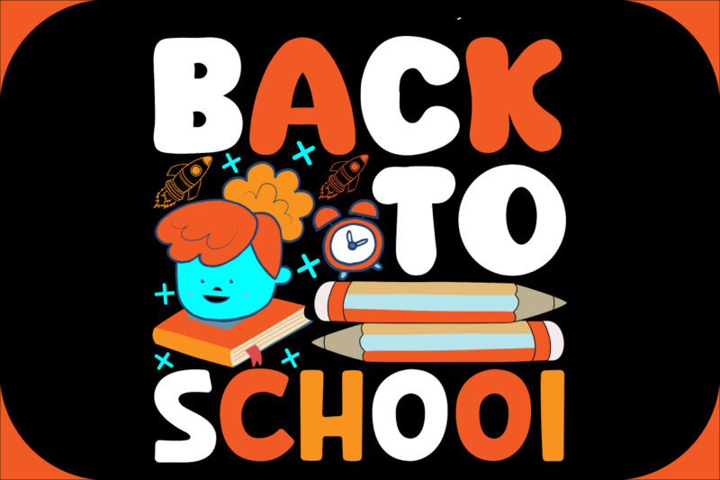 Back to school SVG Cut File, Back to school T-shirt Design , Back to school Vector Design .