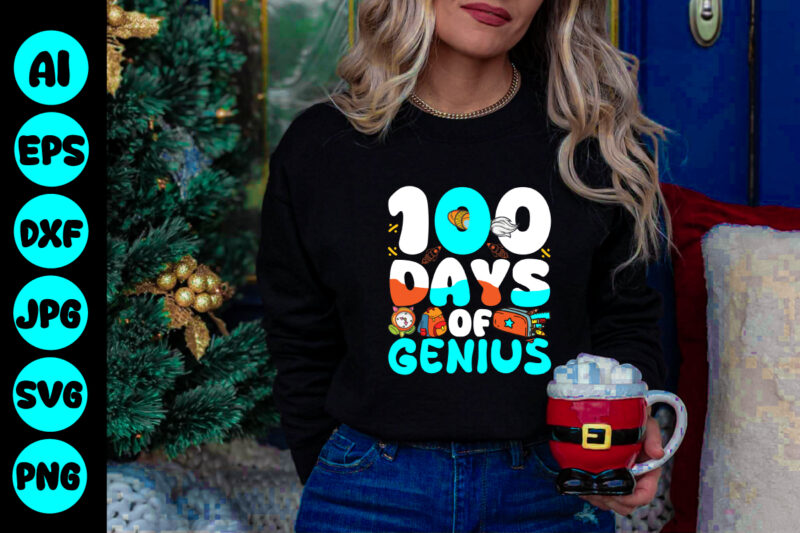 100 days of genius SVG Cut File, 100 days of genius T-shirt Design , 100 days of genius Vector Design .