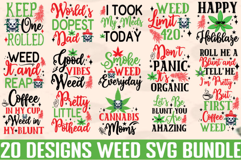 Weed T-shirt Bundle,20 Designs,Weed SVG Bundle,Cannabis SVG Bundle,Cannabis Sublimation PNG,Weed SVG Bundle, Marijuana SVG Bundle, Cannabis