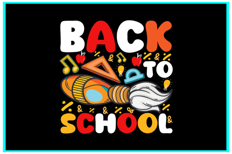 Back to school SVG Cut File, Back to school T-shirt Design , Back to school Vector Design .