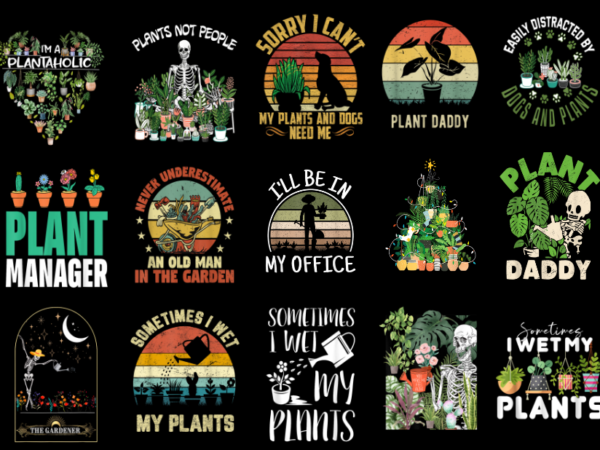 15 gardening shirt designs bundle for commercial use part 3, gardening t-shirt, gardening png file, gardening digital file, gardening gift,