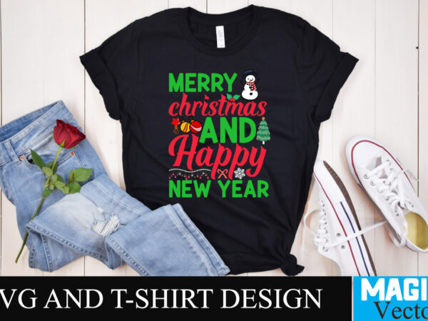 Merry christmas and happy new year svg cut file t shirt designs for sale