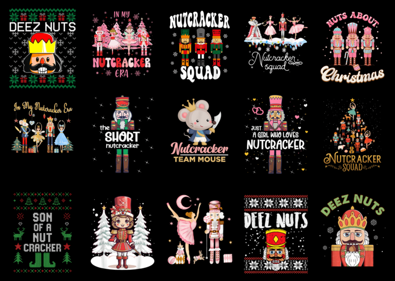 15 Nutcracker Christmas Shirt Designs Bundle For Commercial Use Part 4, Nutcracker Christmas T-shirt, Nutcracker Christmas png file, Nutcrac