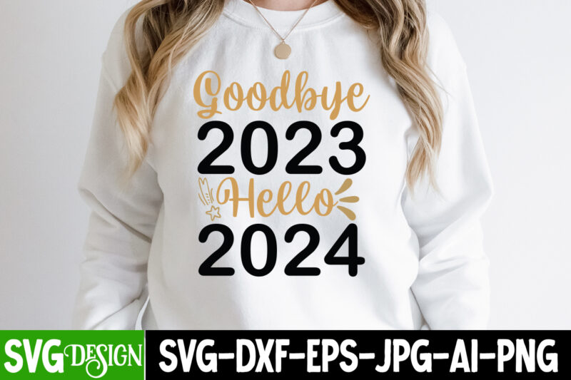 New Year SVG,New Year SVG Bundle,Happy New Year 2024, Hello 2024,New year Sublimation,New Year Crew SVG,New Year SVG Quotes,New Year 2024 SV