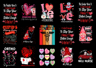 15 Nurse Valentine Shirt Designs Bundle For Commercial Use Part 6, Nurse Valentine T-shirt, Nurse Valentine png file, Nurse Valentine digita
