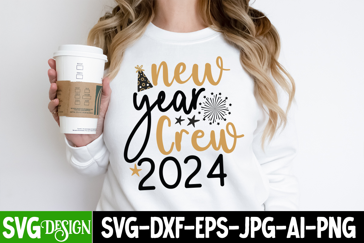 New Year Crew 2024 T Shirt Design New Year Crew 2024 SVG Design New   652 