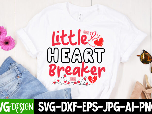 Little heart breaker t-shirt design, little heart breaker svg design , valentine quotes, new quotes, bundle svg, valentine day, love, retro