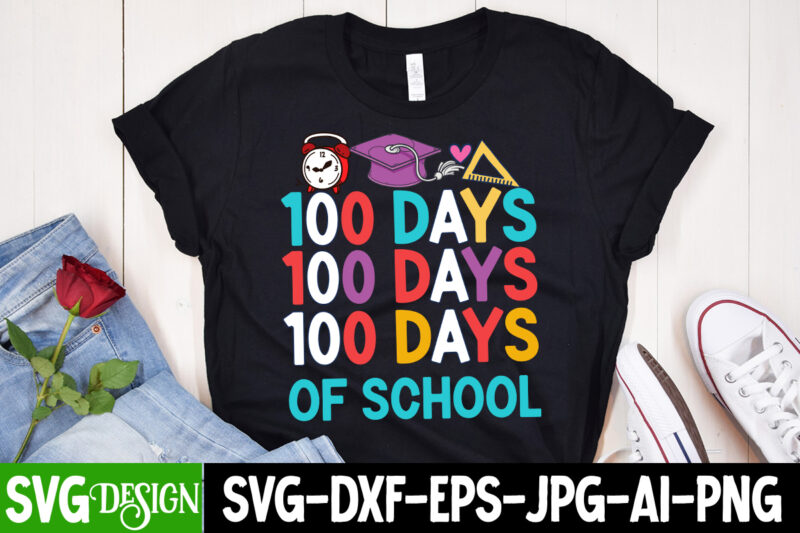 100 Days Of School T-Shirt Design Bundle, 100 Days Of School SVG Bundle, Teacher SVG Bundle, Happy 100 Days Of School T-Shirt Design , 100