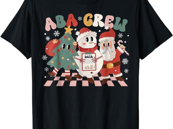 Aba crew christmas applied behavior analysis technician xmas t-shirt