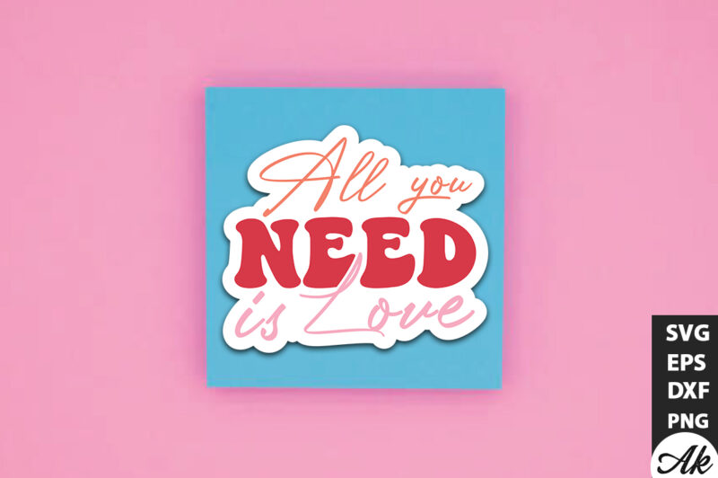 All you need is love Retro Stickers