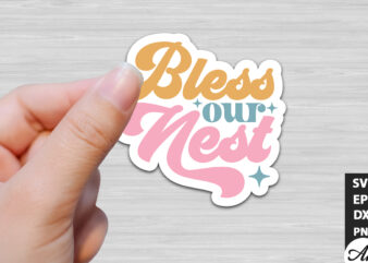 Bless our nest Retro Stickers Design