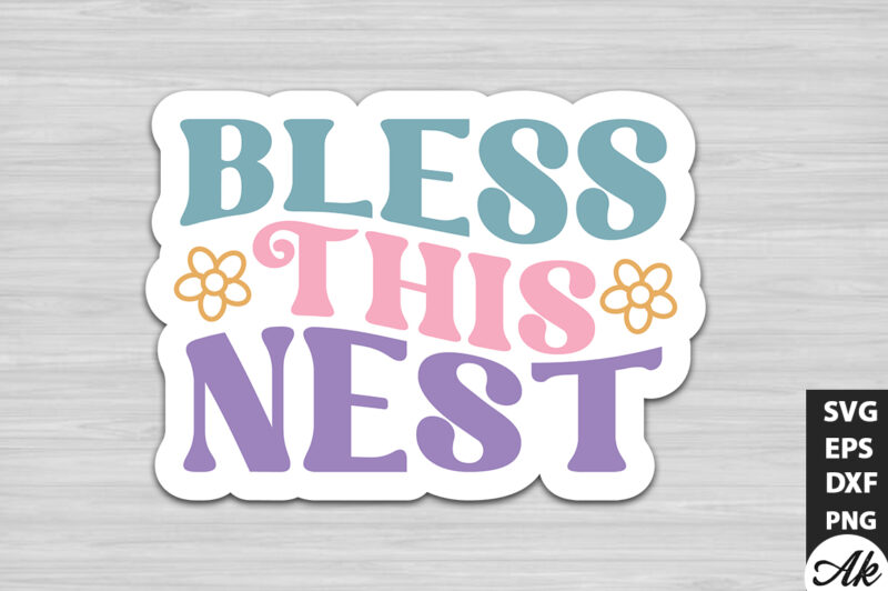 Bless this nest Retro Stickers