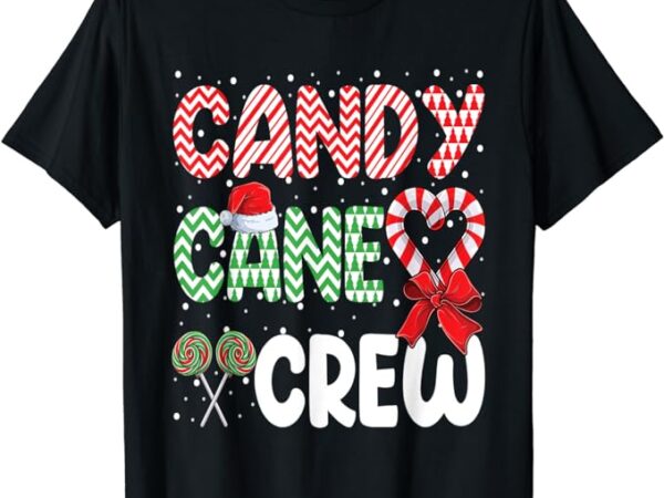 Candy cane crew funny christmas sweet candy merry xmas t-shirt