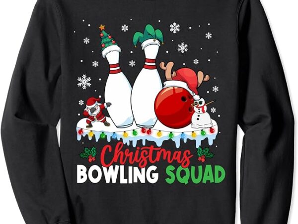 Christmas bowling squad dabbing santa funny christmas pajama sweatshirt