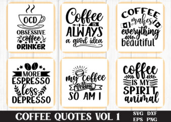 Coffee svg bundle, coffee quotes svg, coffee lovers svg, caffeine queen, funny coffee svg, coffee mug svg, coffee mug, cut file cricut