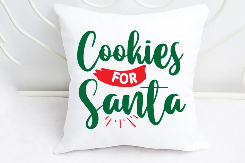 Cookies for santa svg christmas svg, merry christmas svg bundle, merry christmas saying svg t shirt template vector