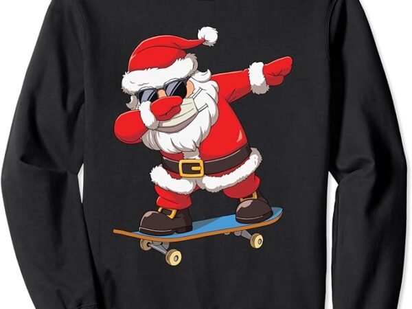 Dabbing santa claus kids boys skate skateboard christmas sweatshirt