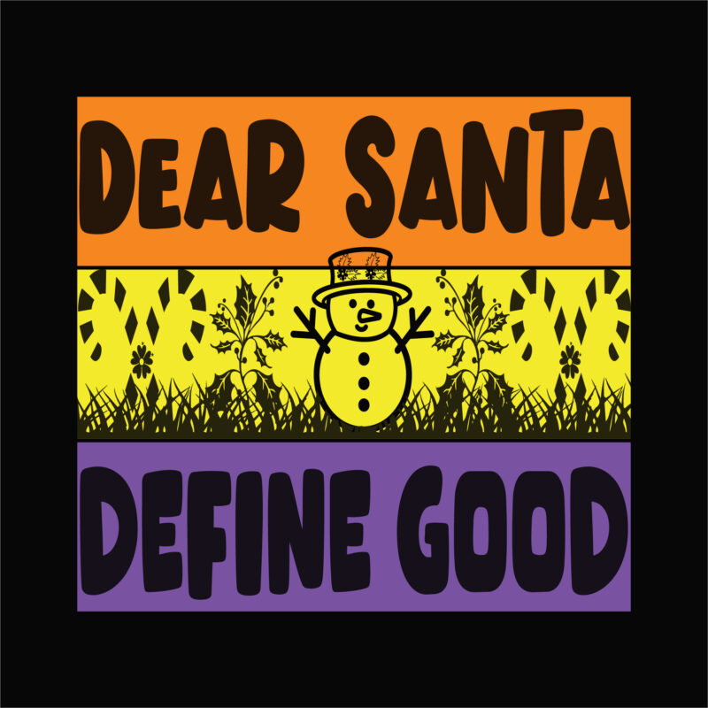 Dear Santa define good