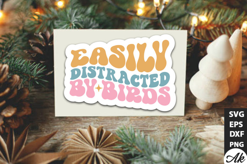 Easily distracted by birds Retro Stickers