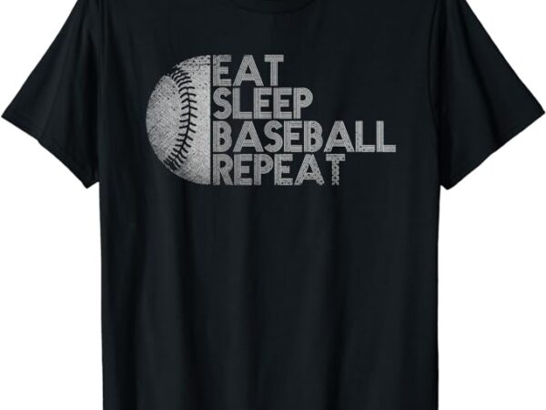 Eat sleep baseball repeat baseball player funny baseball t-shirt