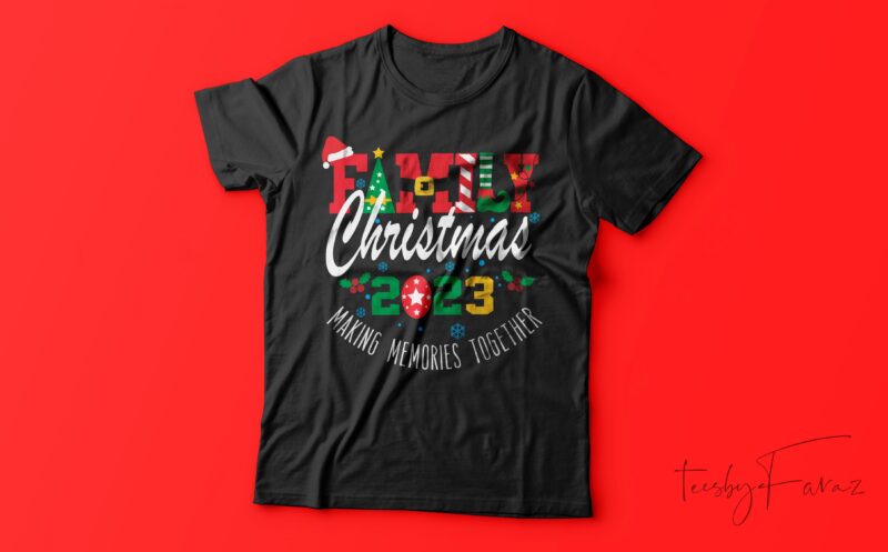 Family Christmas| T-shirt design for sale