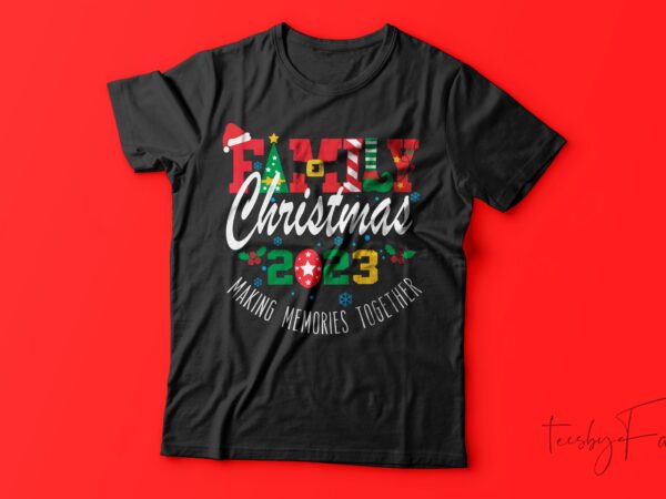 Family christmas| t-shirt design for sale