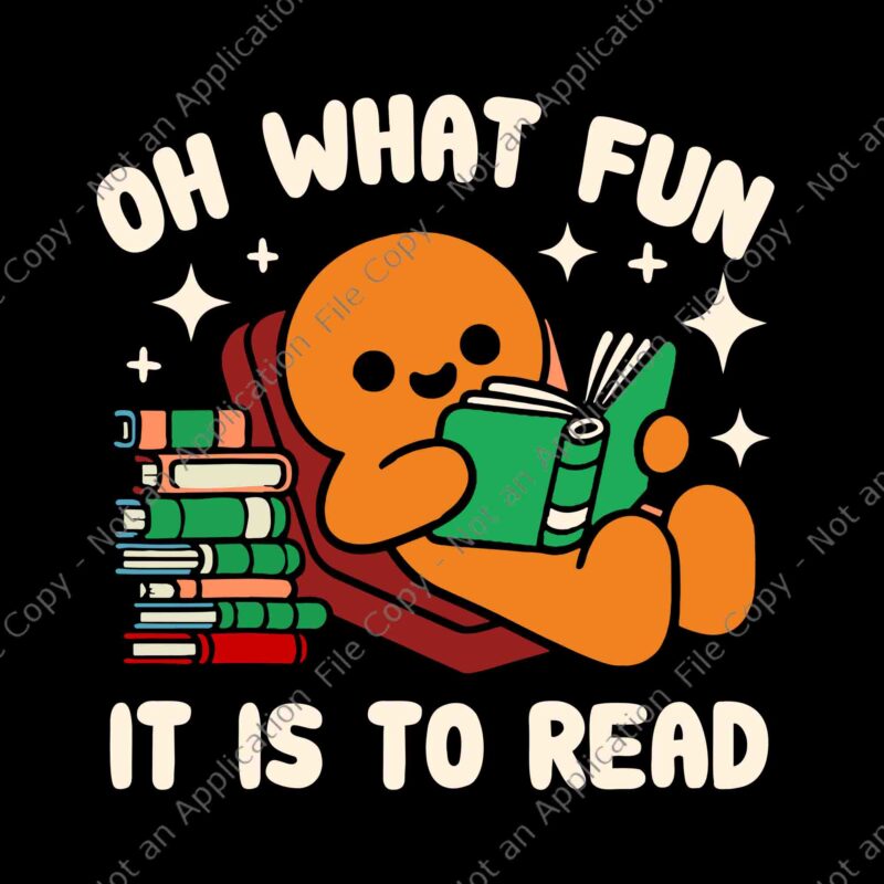 Oh What Fun It Is To Read Svg, Christmas Teacher Librarian Books Svg, Gingerbread Read Book Svg