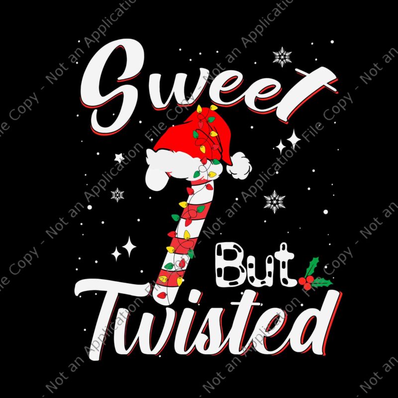 Sweet But Twisted Svg, Christmas Candy Cane Xmas Holiday Svg, Candy Cane Christmas Svg